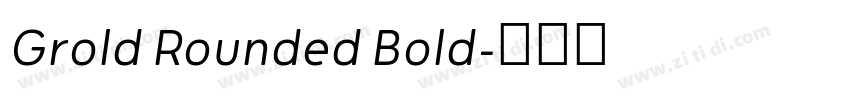 Grold Rounded Bold字体转换